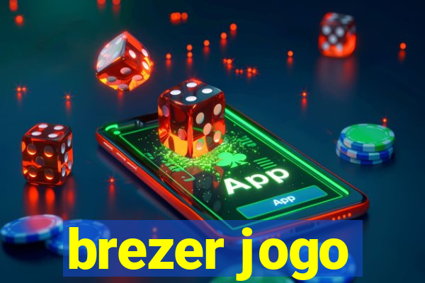 brezer jogo